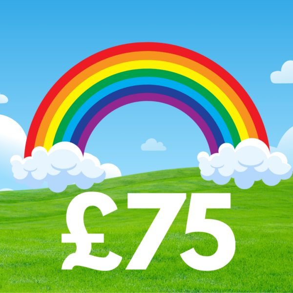 RAINBOW £75 CASH - (HIT 3 AND WIN £250)