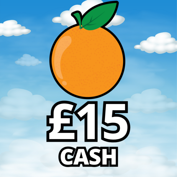 ORANGES - £15 CASH