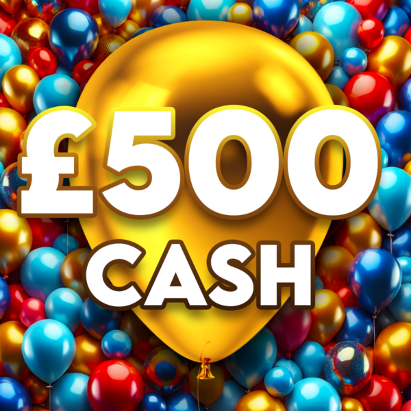 £500 Cash