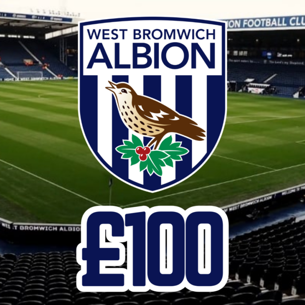 WEST BROMWICH ALBION - £100 SITE CREDIT