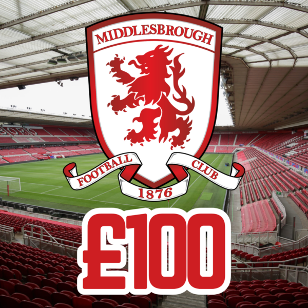 MIDDLESBROUGH - £100 SITE CREDIT