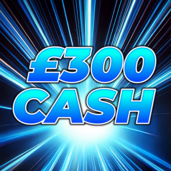 £300 Cash