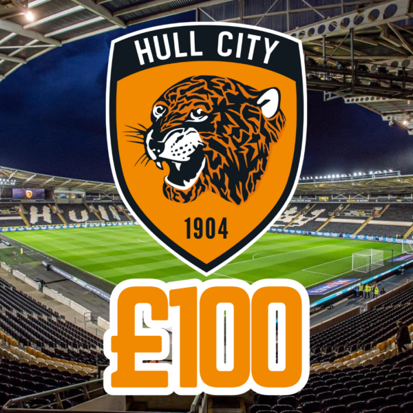 HULL CITY - £100 SITE CREDIT