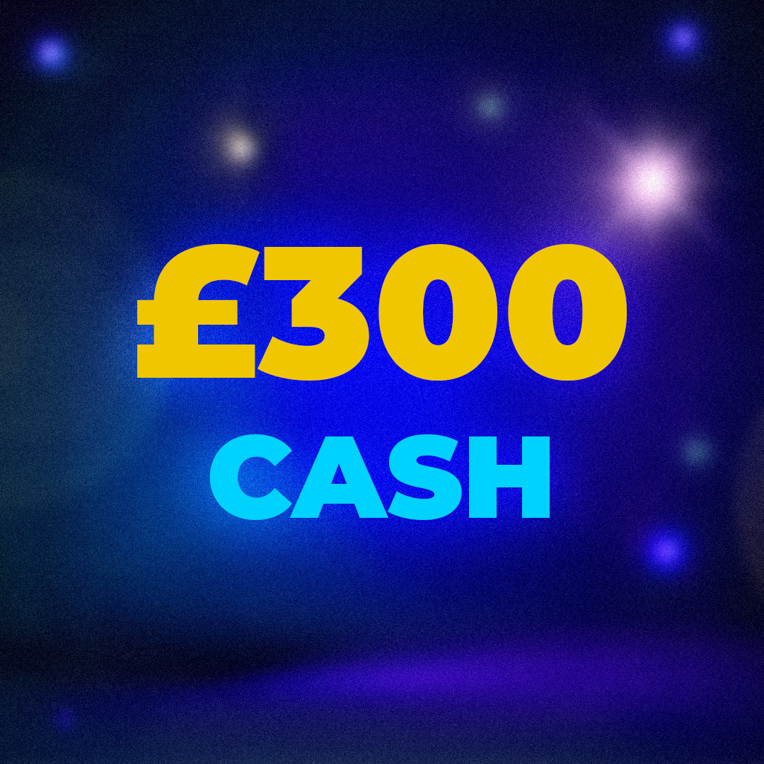 £300 Cash