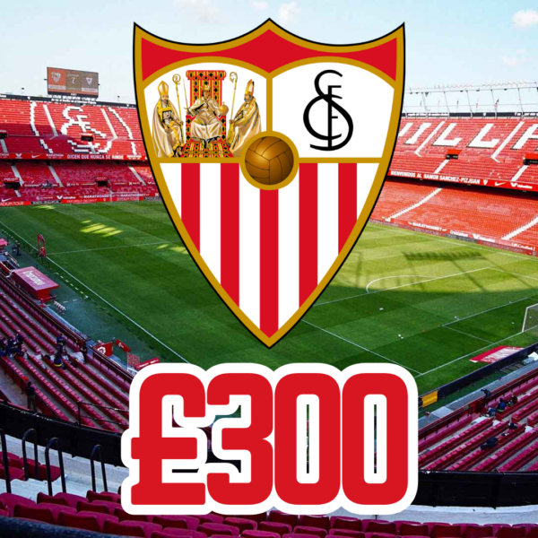 SEVILLA - £300 CASH