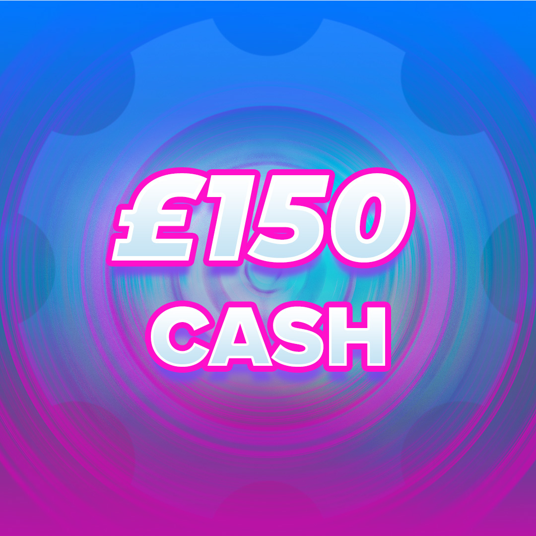 £150 Cash