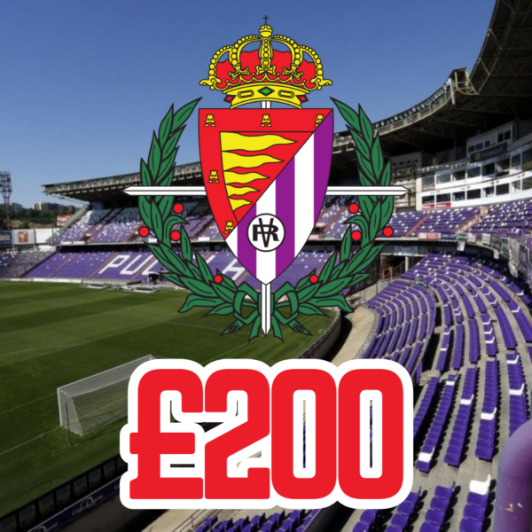 REAL VALLADOLID - £200 CASH