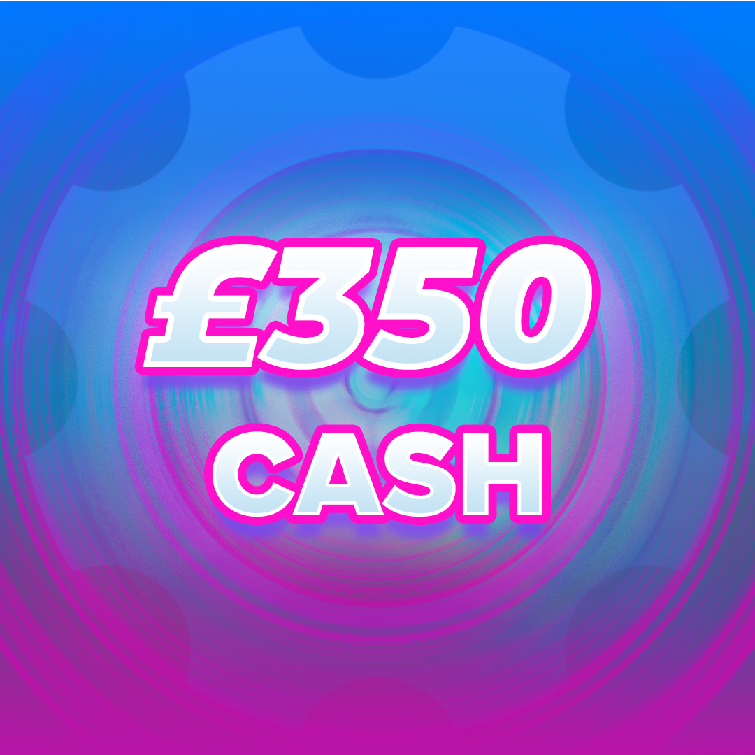 £350 Cash