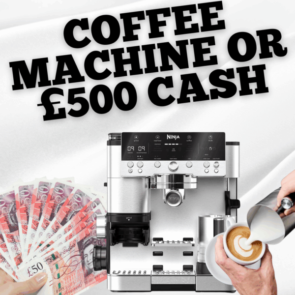 COFFEE MACHINE OR £500