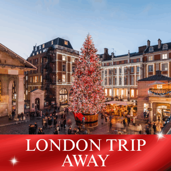 LONDON TRIP AWAY (£400 CASH ALT)