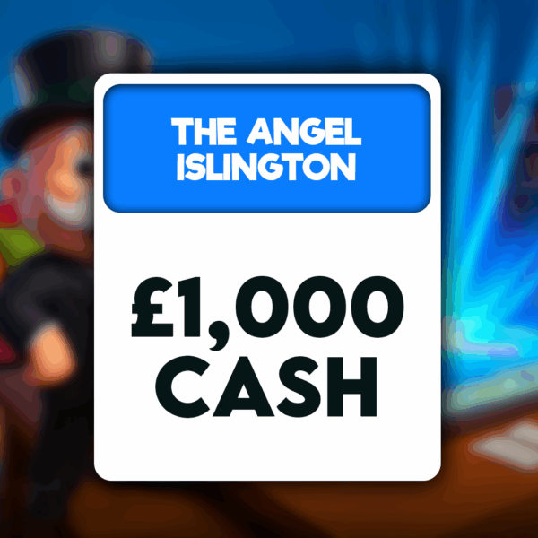 The Angel Islington - £1000 Cash