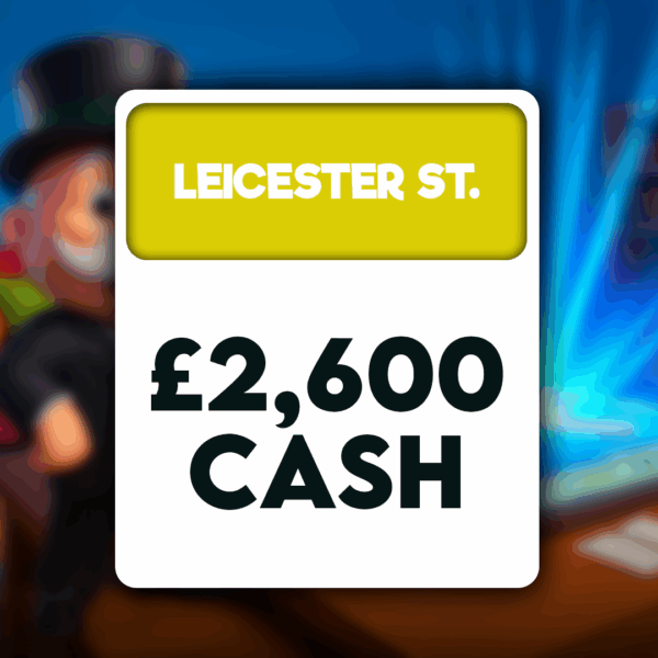 Leicester St - £2600 Cash
