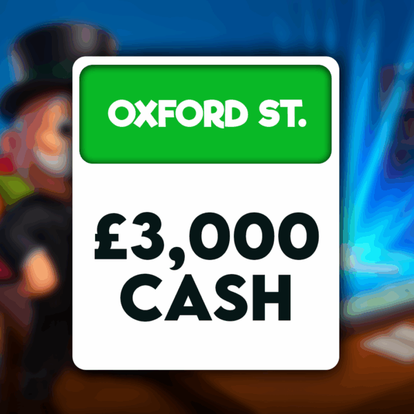 Oxford St - £3000 Cash