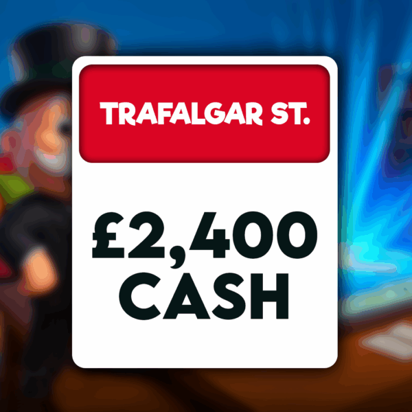 Trafalgar Sq - £2400 Cash