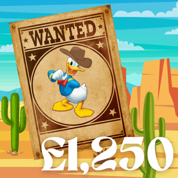 DONALD DUCK - £1,250 CASH
