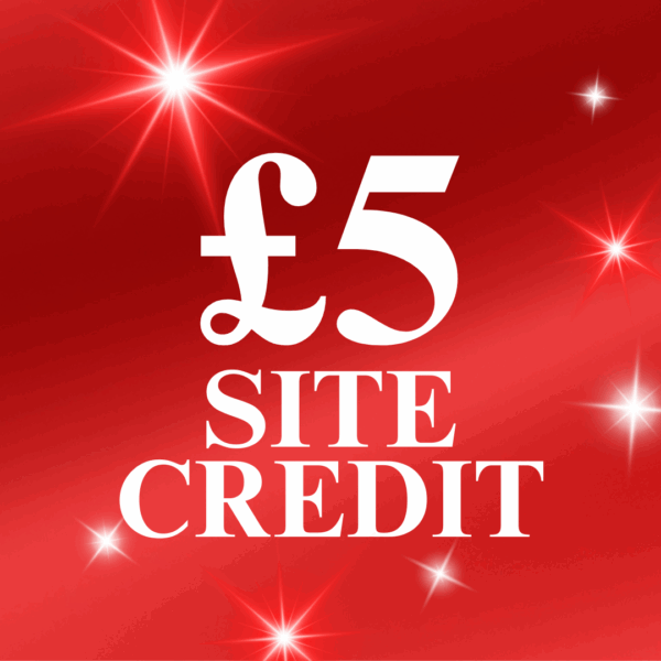 £5 SITE CREDIT