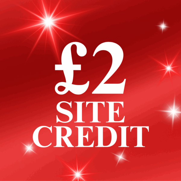 £2 SITE CREDIT
