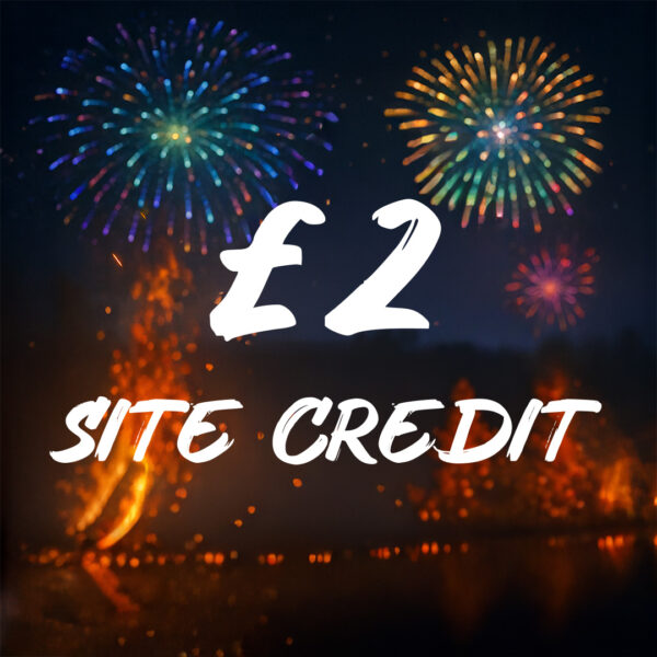 1 Firework | £2 Site Credit | 1 Point