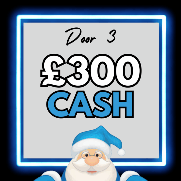Day 3 - £300 Cash