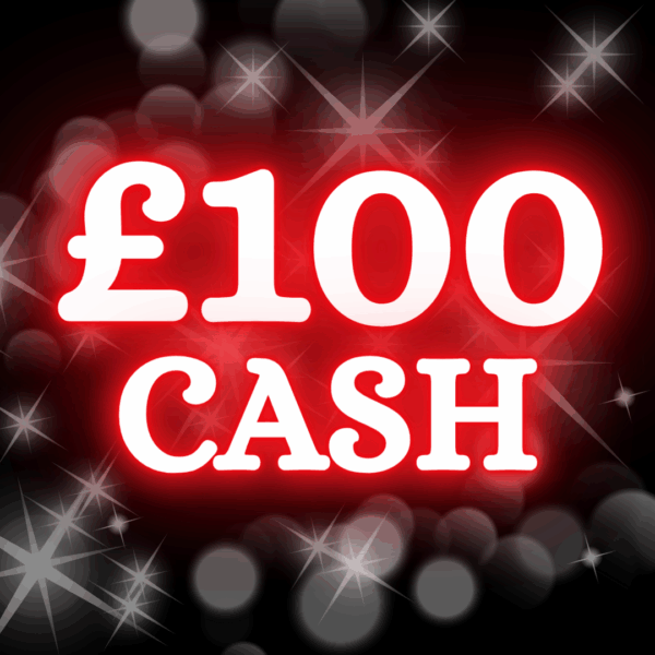 £100 Cash