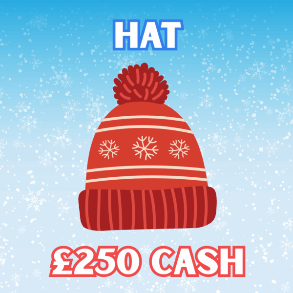 Hat - £250 Cash