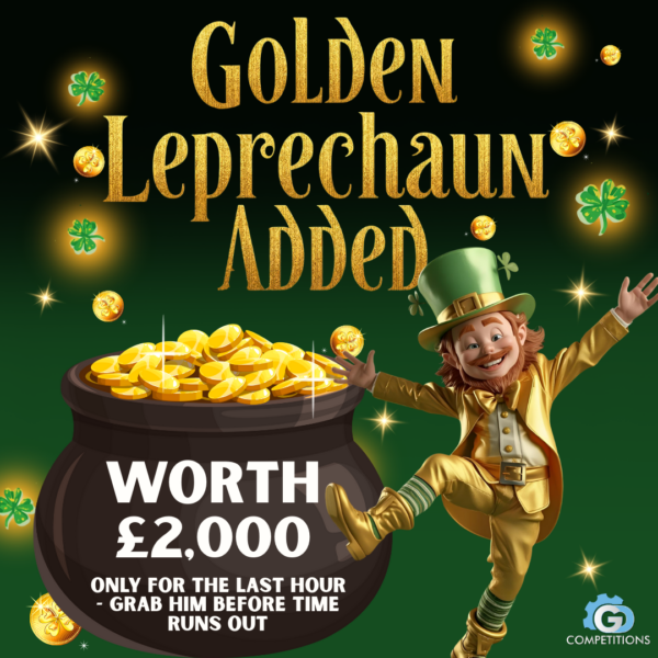 GOLDEN LEPRECHAUN - £2,000 (ADDED FOR THE LAST HOUR)