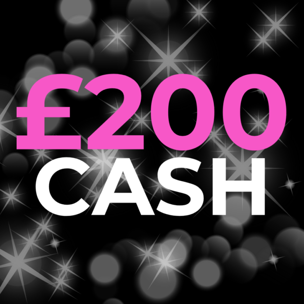£200 CASH