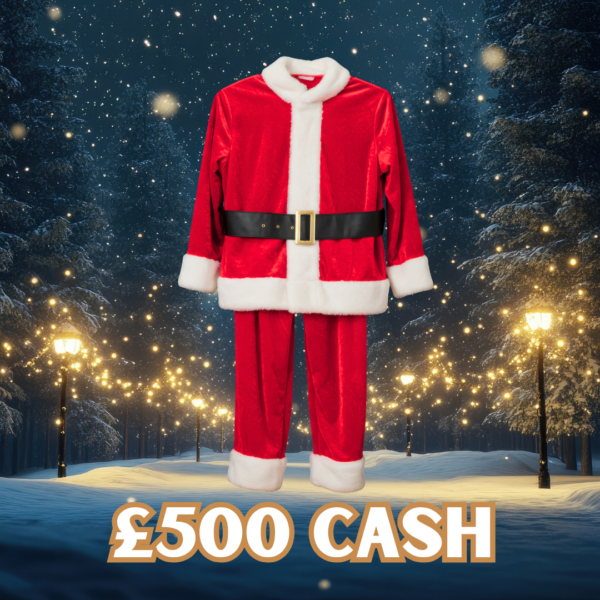 Santa's Suit - £500 Cash
