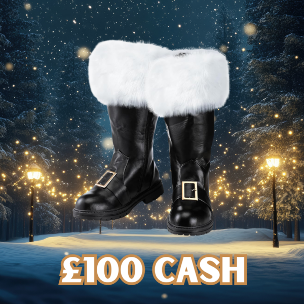 Santa's Boots - £100 Cash