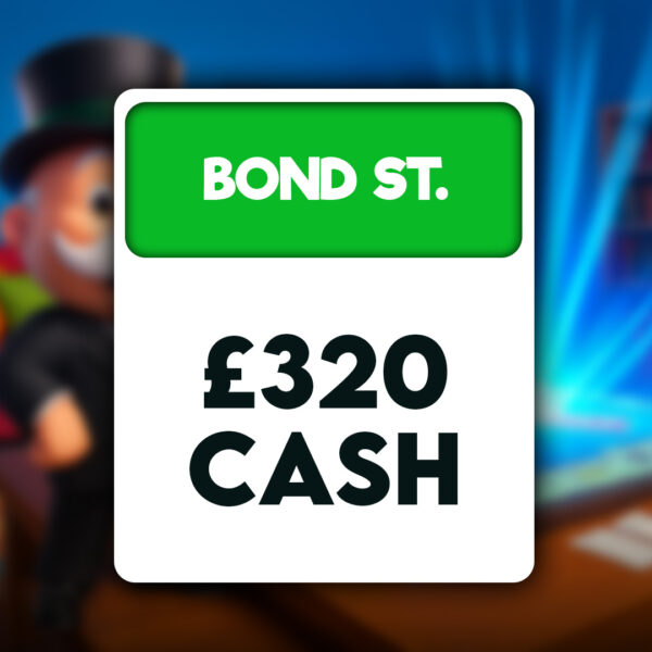 Bond St - £320 Cash