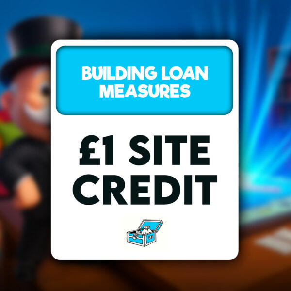 Building Loan Matures - £1.00 Site Credit