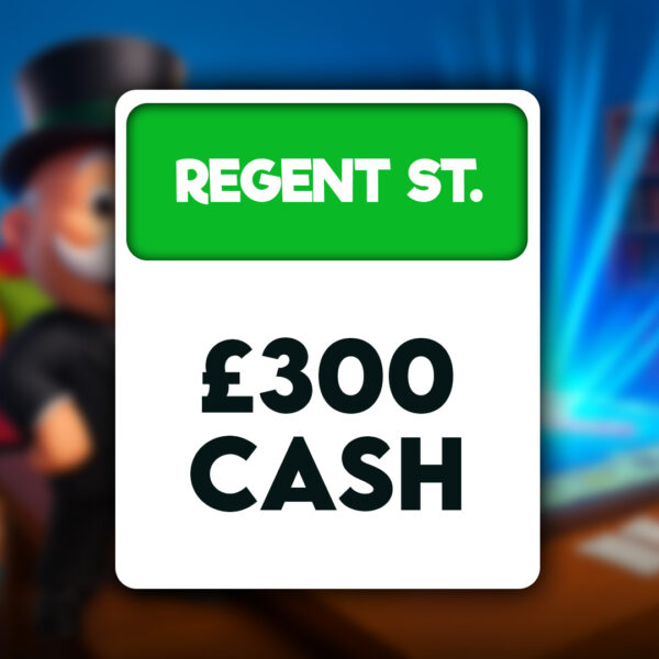 Regent St - £300 Cash