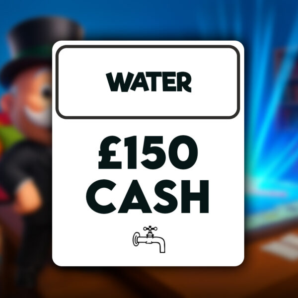 Water - £150 Cash
