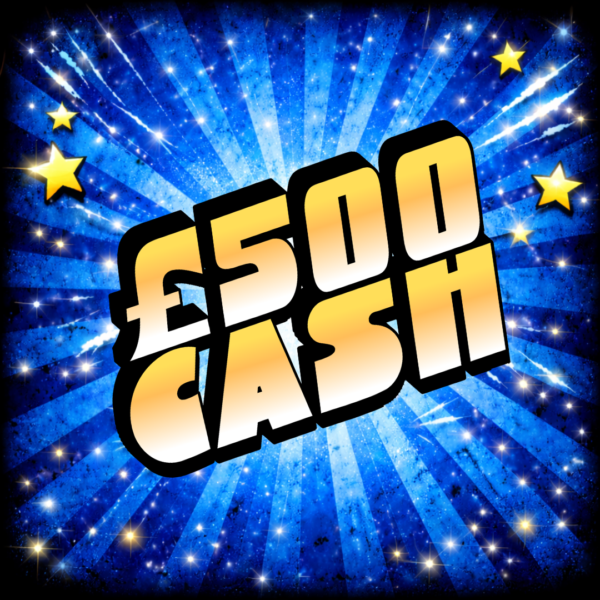 £500 Cash
