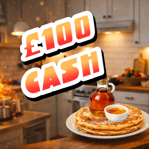 MAPLE SYRUP - £100 CASH