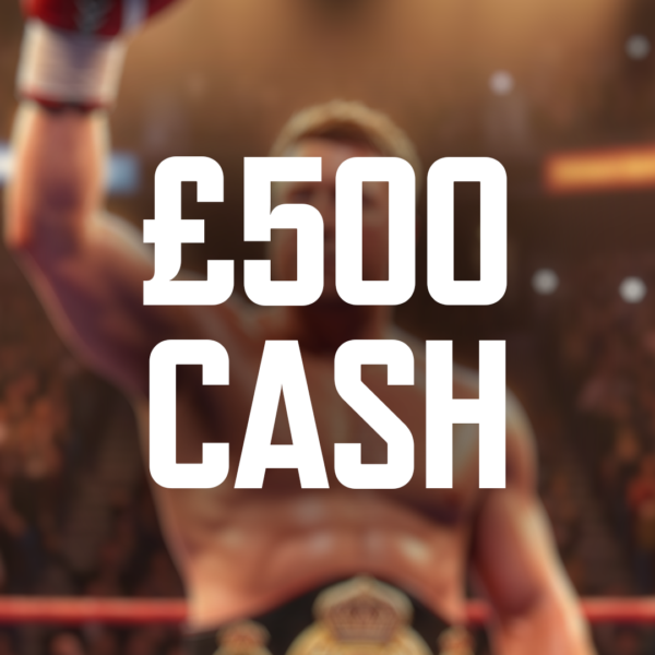Heavyweight Champ - £500 Cash - 13 Points