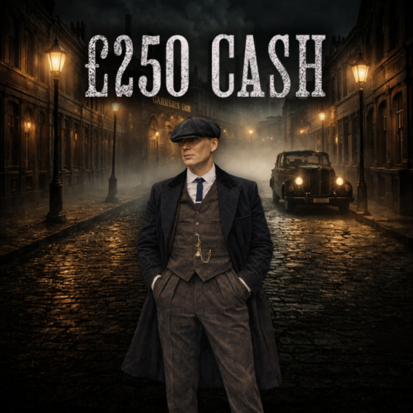 Tommy Shelby - £250 Cash