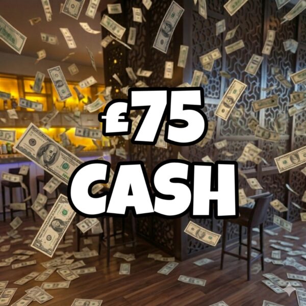 £75 Cash