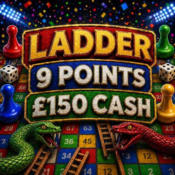 Ladder | 9 Points | £150 Cash