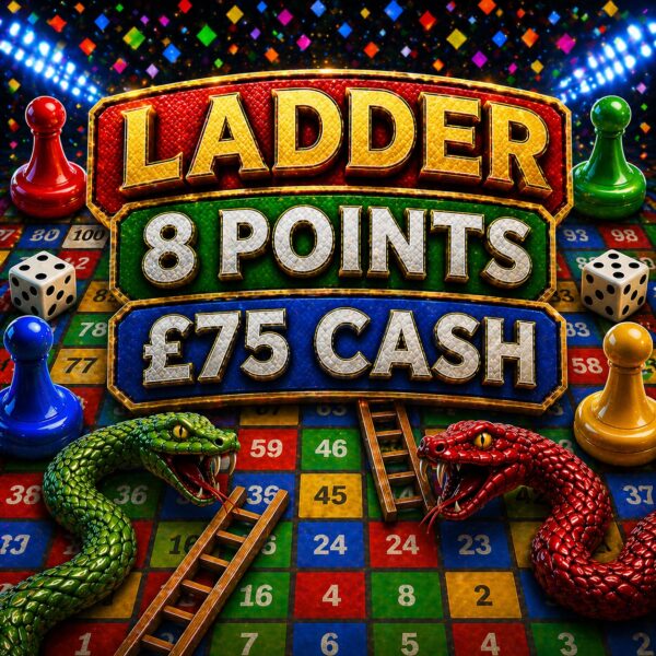 Ladder| 8 points | £75 Cash