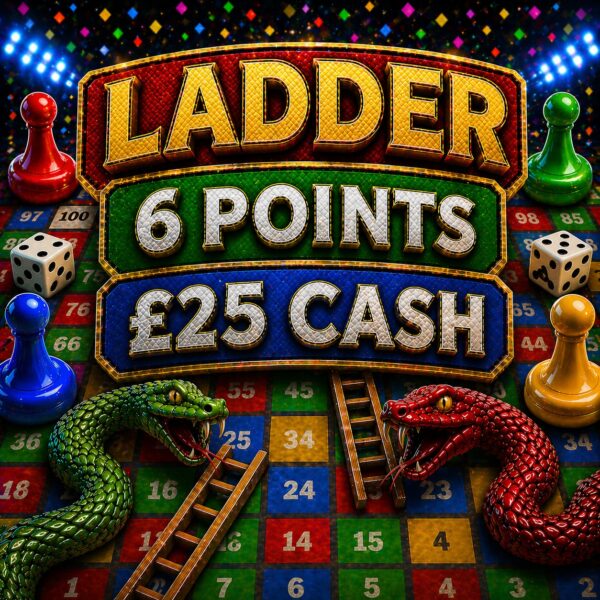 Ladder | 6 points | £25 Cash