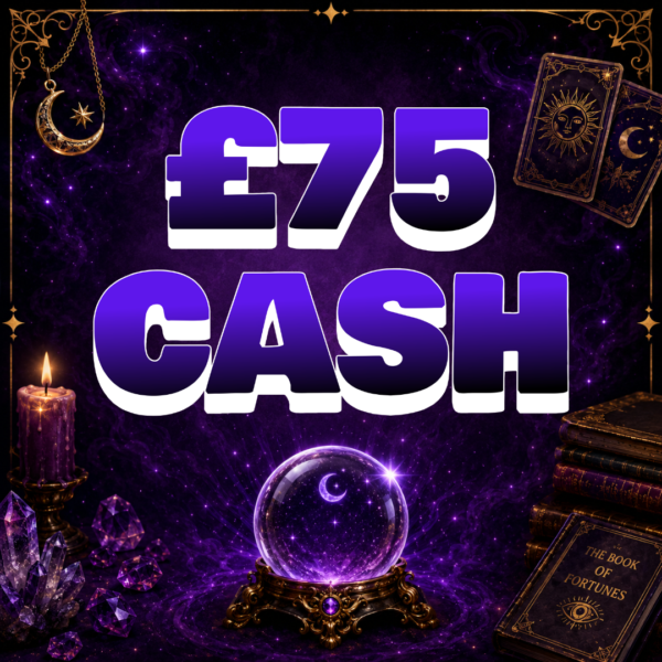 🔮 £75 CASH