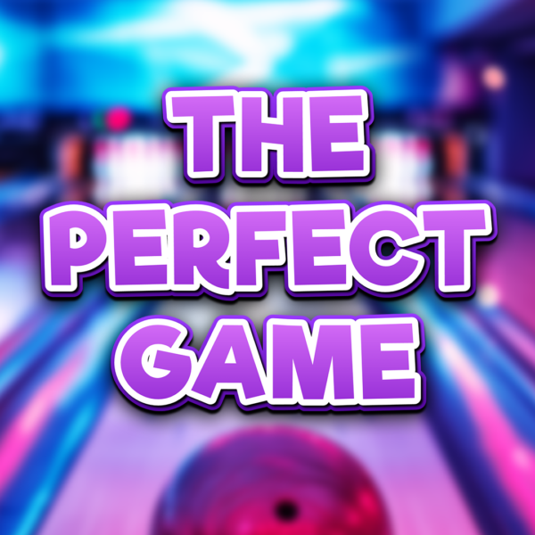 The Perfect Game | 10 Points | £500 Cash