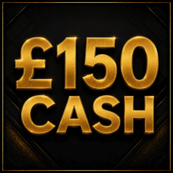 £150 CASH