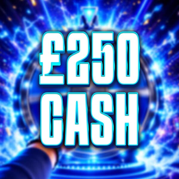 £250 Cash