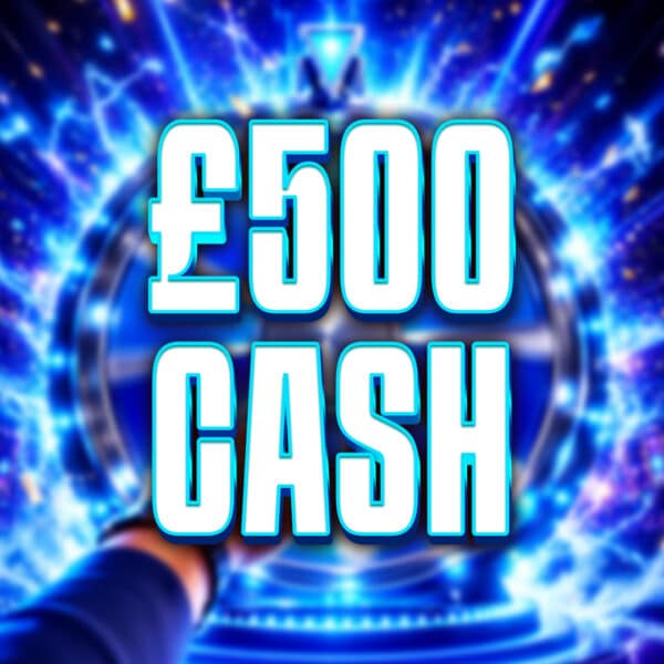 £500 Cash