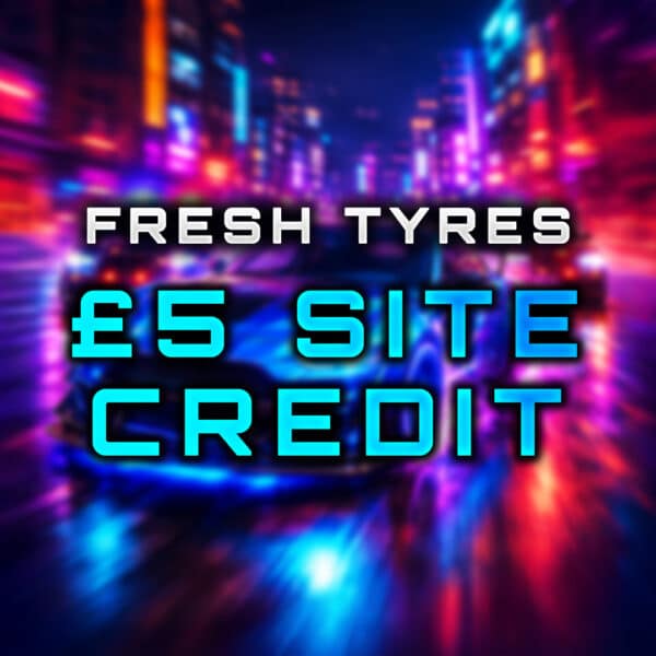 🛞 Fresh Tyres | 3 points | £5 Site Credit