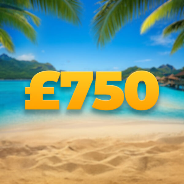 £750 Cash