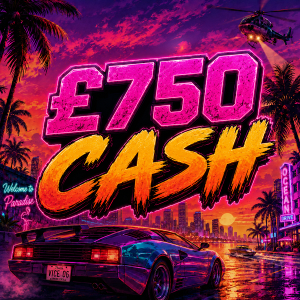 £750 CASH
