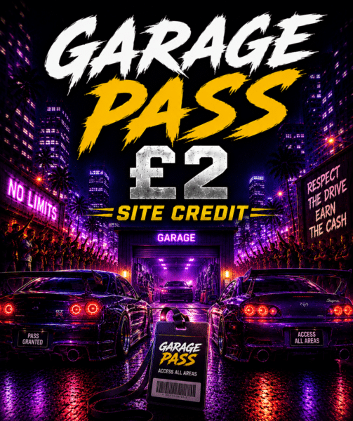 🔧 Garage Pass – £2 Site Credit | 2 points